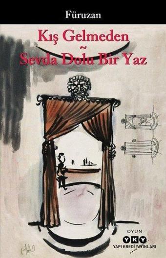 Kış Gelmeden Sevda Dolu Bir Yaz - Füruzan  - Yapı Kredi Yayınları