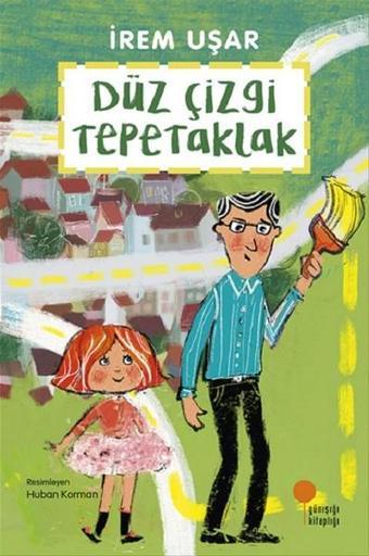 Düz Çizgi Tepetaklak - İrem Uşar - Günışığı Kitaplığı