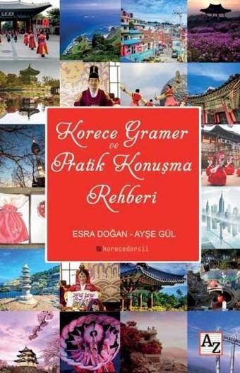 Korece Gramer ve Pratik Konuşma Rehberi - Esra Doğan - Az Kitap