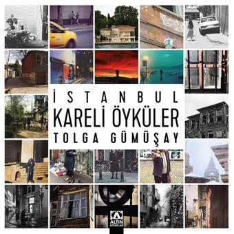 İstanbul Kareli Öyküler - Tolga Gümüşay - Altın Kitaplar