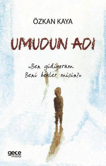 Umudun Adı - Özkan Kaya - Gece Kitaplığı