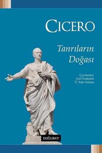 Tanrıların Doğası - Marcus Tullius Cicero - Doğu Batı Yayınları