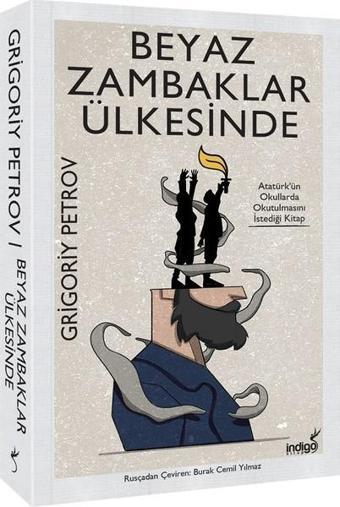 Beyaz Zambaklar Ülkesinde - Grigory Petrov - İndigo Kitap Yayınevi