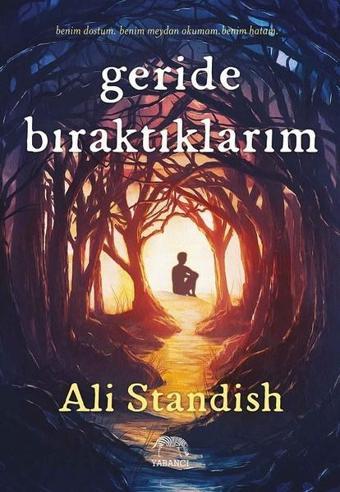 Geride Bıraktıklarım - Ali Standish - Yabancı