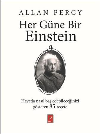 Her Güne Bir Einstein - Allan Percy - Pena Yayınları