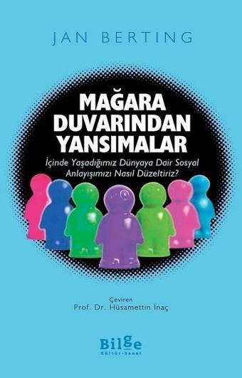 Mağara Duvarından Yansımalar - Jan Berting - Bilge Kültür Sanat