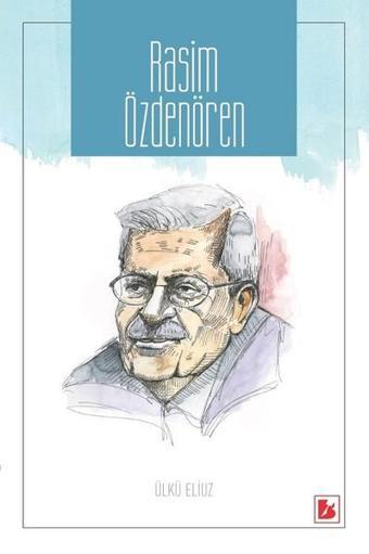 Rasim Özdenören - Ülkü Eliuz - Bir Yayınları