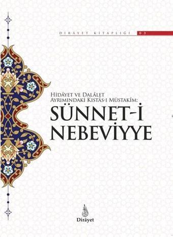 Sünnet-i Nebeviyye-Dirayet Kitaplığı 3 - Kolektif  - Dirayet