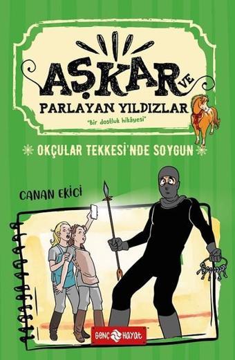 Okçular Tekkesi'nde Soygun-Aşkar ve Parlayan Yıldızlar - Canan Ekici - Genç Hayat