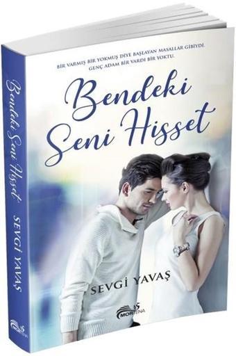 Bendeki Seni Hisset - Sevgi Yavaş - Mortena