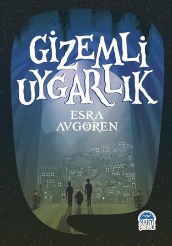 Gizemli Uygarlık - Esra Avgören - Martı Yayınları Yayınevi