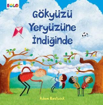 Gökyüzü Yeryüzüne İndiğinde - Adam Bestwick - Eolo