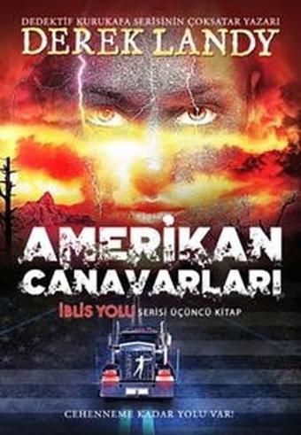 Amerikan Canavarları-İblis Yolu 3.Kitap - Derek Landy - Artemis Yayınları