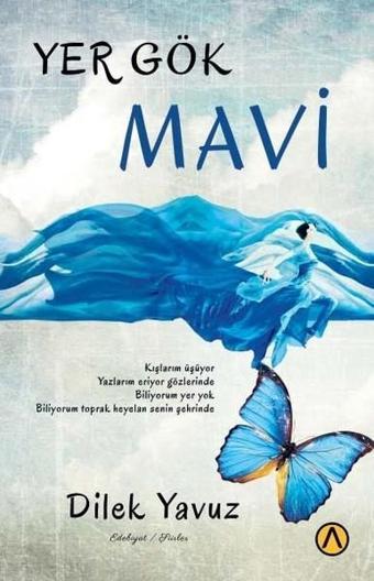 Yer Gök Mavi - Dilek Yavuz - Ares Kitap