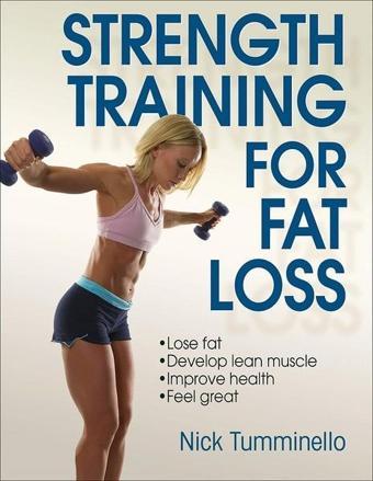 Strength Training for Fat Loss - Nick Tumminello - HUMAN KINETICS