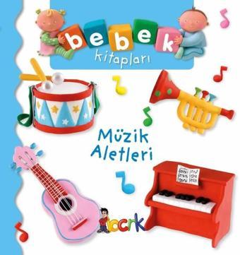 Müzik Aletleri-Bebek Kitapları - Emilie Beaumont - Bıcırık Yayınları