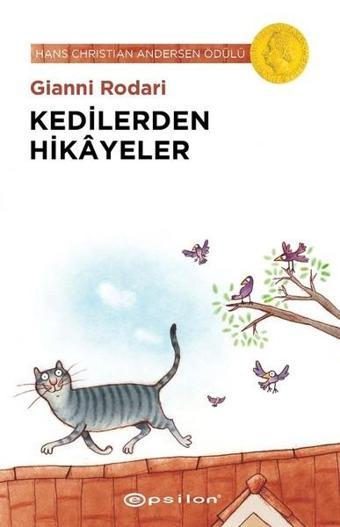 Kedilerden Hikayeler - Gianni Rodari - Epsilon Yayınevi