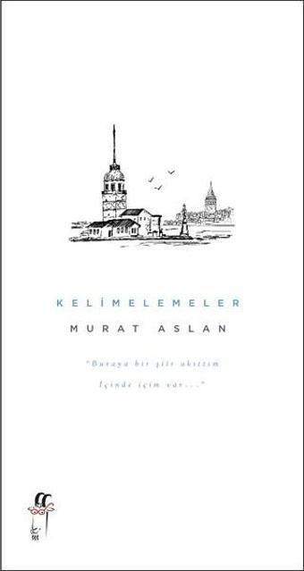 Kelimelemeler - Murat Aslan - Oğlak Yayıncılık