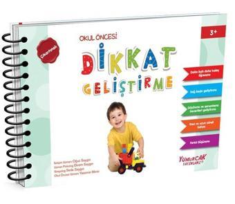 Dikkat Geliştirme 3 Yaş Kitabı - Oğuz Saygın - Yumurcak Yayınları