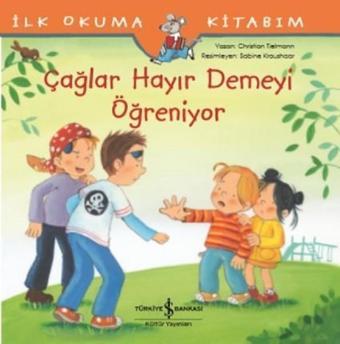 Çağlar Hayır Demeyi Öğreniyor - Christian Tielmann - İş Bankası Kültür Yayınları