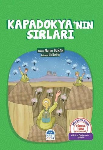 Kapadokya'nın Sırları-Türkçe Tema Hikayeleri - Nuran Turan - Martı Yayınları Yayınevi