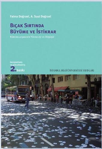 Bıçak Sırtında Büyüme ve İstikrar - Cem Tüzün - İstanbul Bilgi Üniv.Yayınları