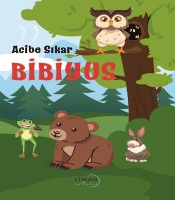 Bibiyus - Acibe Sıkar - Liman Çocuk