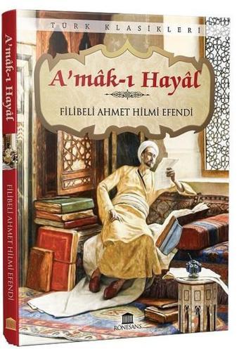 A'mak-ı Hayal - Ahmet Mithat Efendi - Rönesans Yayınları