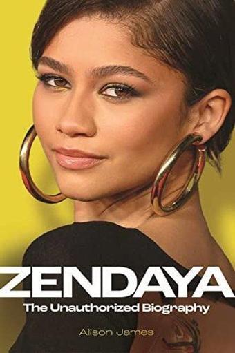 Zendaya - Alison James - Michael O Mara