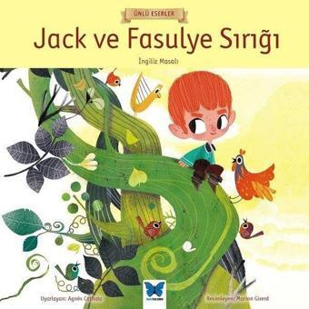 Jack ve Fasulye Sırığı-Ünlü Eserler - Kolektif  - Mavi Kelebek