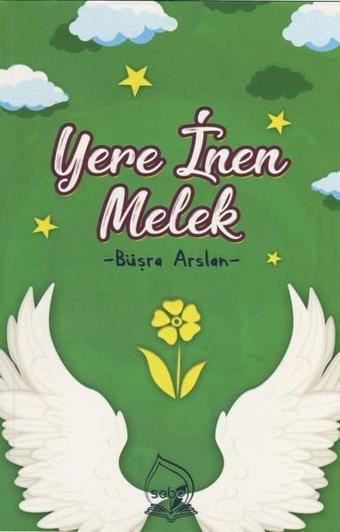 Yere İnen Melek - Büşra Arslan - Sebe