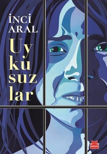 Uykusuzlar - İnci Aral - Kırmızı Kedi Yayınevi