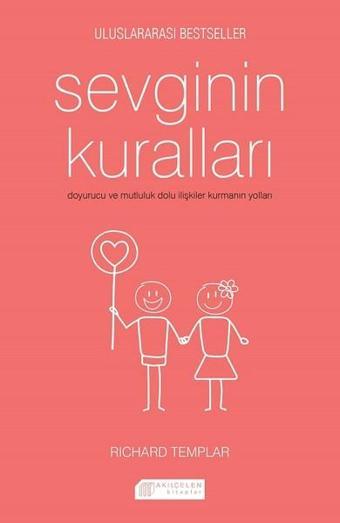 Sevginin Kuralları - Richard Templar - Akılçelen Kitaplar