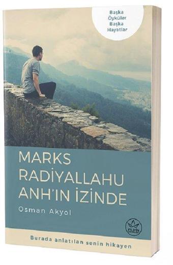 Marks Radiyallahu Anh'ın İzinde - Osman Akyol - Elpis-Özel Ürünler