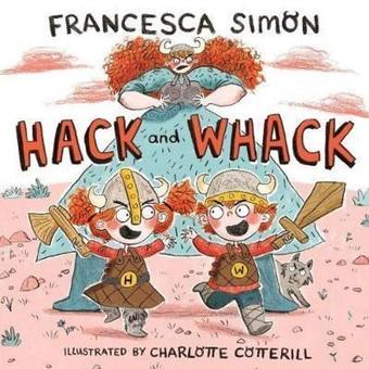 Hack and Whack - Francesca Simon - Faber and Faber Paperback