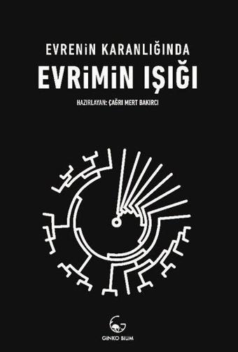 Evrenin Karanlığında Evrimin Işığı - Ginko Bilim