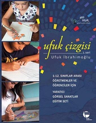 Ufuk Çizgisi 2.Seri - Ufuk İbrahimoğlu - Belge Yayınları