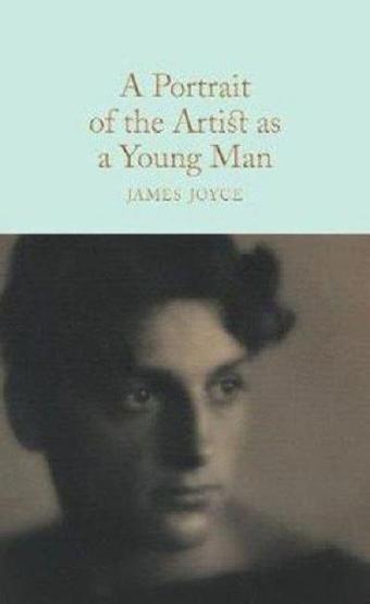 A Portrait of the Artist as a Young Man (Macmillan Collector's Library) - James Joyce - Collectors Library