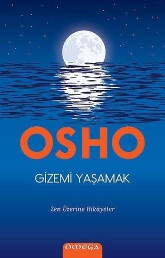 Omega Gizemi Yaşamak