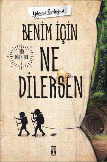 Benim İçin Ne Dilersen - Yılmaz Erdoğan - Genç Timaş