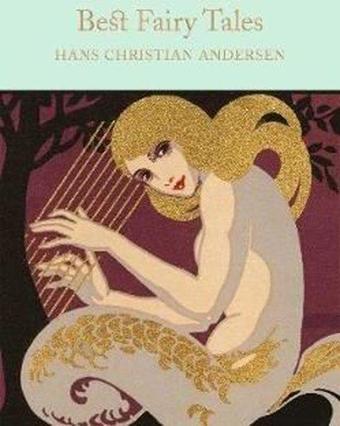 Best Fairy Tales (Macmillan Collector's Library) - Hans Christian Andersen - Collectors Library