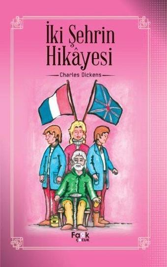 İki Şehrin Hikayesi - Charles Dickens - Fark Çocuk