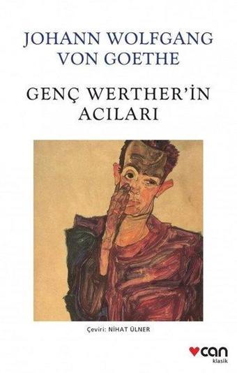 Genç Werther'in Acıları - Johann Wolfgang Von Goethe - Can Yayınları