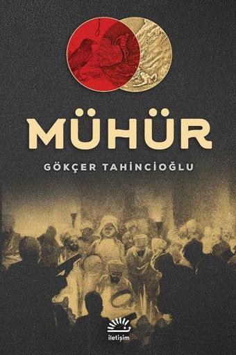 Mühür - Gökçer Tahincioğlu - İletişim Yayınları