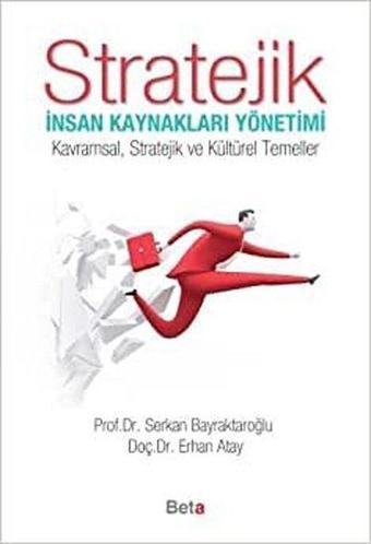 Stratejik İnsan Kaynakları Yönetimi - Beta Yayınları