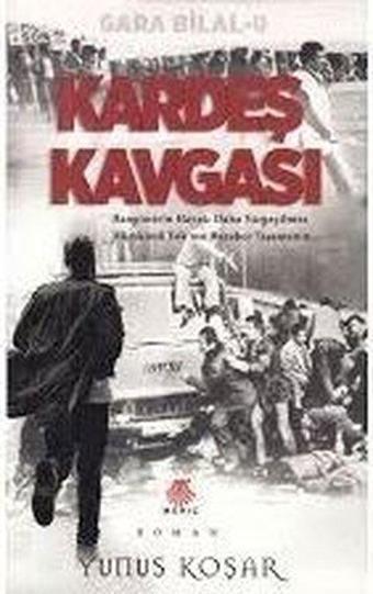 Kardeş Kavgası - Gara Bilal 2 - Yunus Koşar - Meriç Yayınları