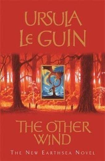 The Other Wind: The Sixth Book of Earthsea: An Earthsea Novel - Ursula K. Le Guin - Gollancz