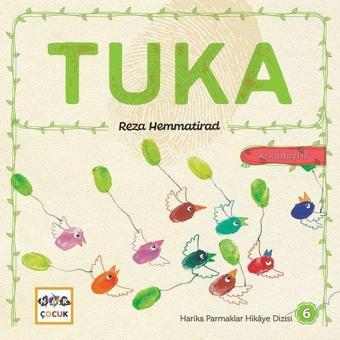 Tuka-Harika Parmaklar Hikaye Dizisi 6 - Reza Hemmatirad - Nar Çocuk