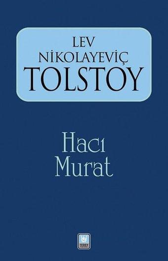 Hacı Murat - Lev Nikolayeviç Tolstoy - Türk Edebiyatı Vakfı Yayınları