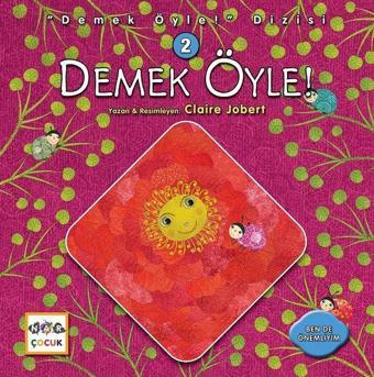 Demek Öyle-Demek Öyle! Dizisi 2 - Claire Jobert - Nar Çocuk